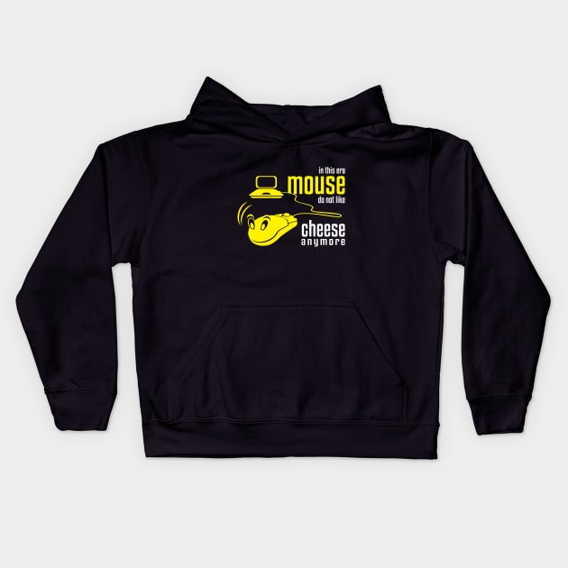 Mouse Do Not Like Cheese Kids Hoodie by UB design